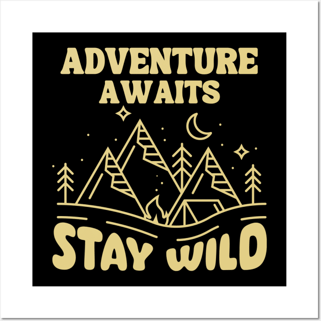 Adventure Awaits and Stay Wild Wall Art by BaliChili